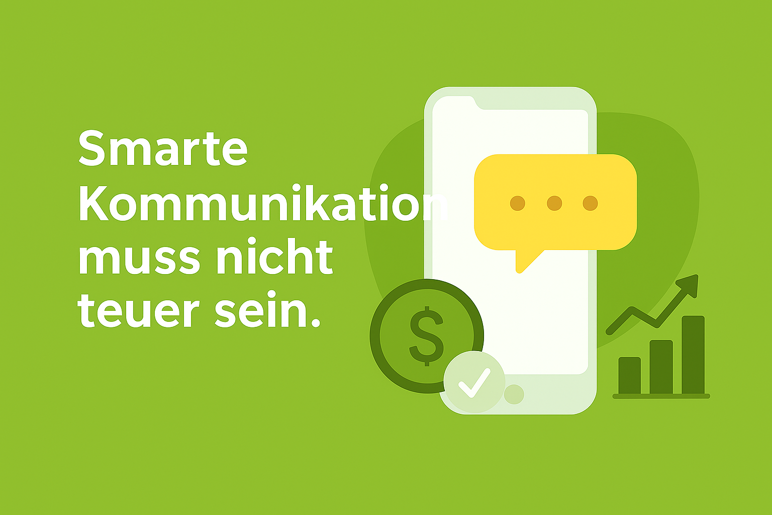 Smarte Kommunikation für jedes Budget